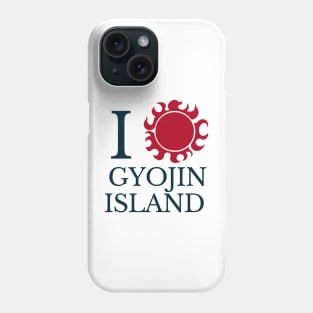 I LOVE GYOJIN ISLAND Phone Case