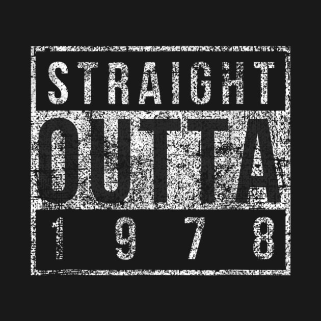 42th Birthday Gift Vintage Straight Outta 1978 Retro by bummersempre66