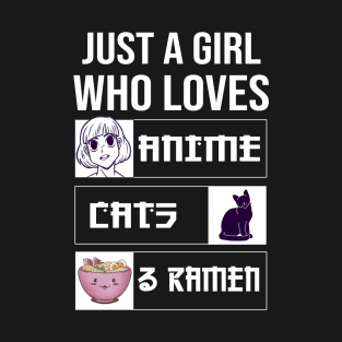 Just A Girl Who Loves Anime Cat And Ramen T-Shirt