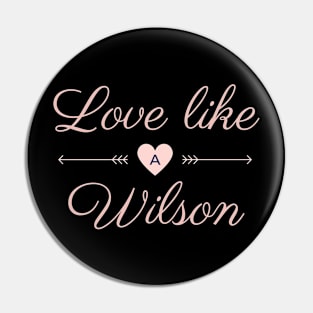 Live Like a Wilson Pin