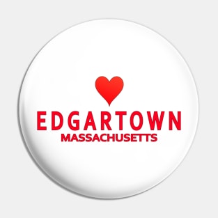 Edgartown Massachusetts Pin