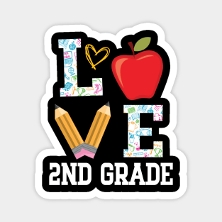 Love 2nd Grade Student Teacher Happy Back To School Day Magnet