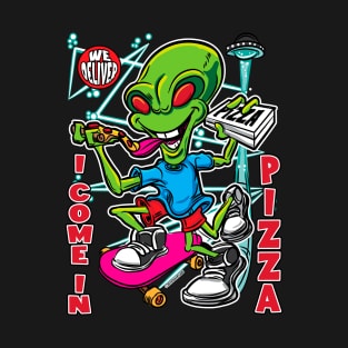 I Come In Pizza T-Shirt