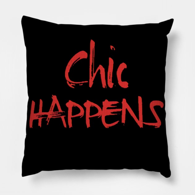Chic happens Pillow by LanaBanana