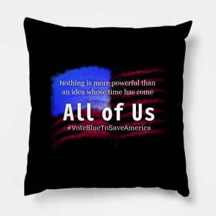 Vote Blue to Save America Pillow