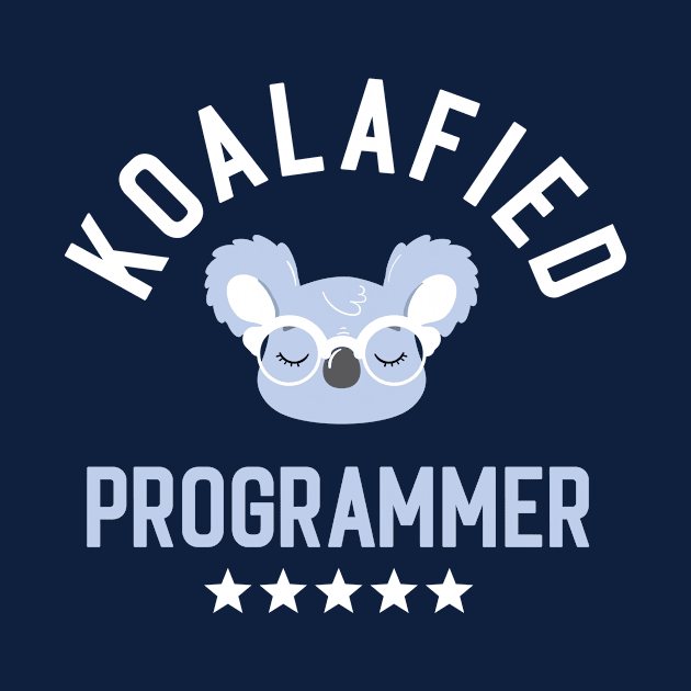 Koalafied Programmer - Funny Gift Idea for Programmers by BetterManufaktur