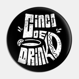 Cinco de Mayo Shirt Cinco De Drinko Funny Mexico Trip Party Pin