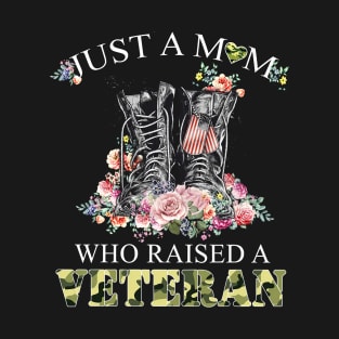 Just A Mom Who Raised A Veteran Mother's Day Memorial Day Tshirt Women T-Shirt