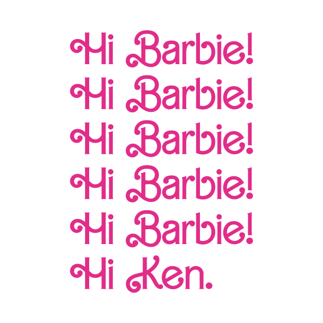 Hi Barbie! by pmcmanndesign