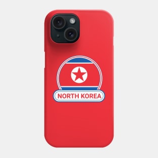 North Korea Country Badge - North Korea Flag Phone Case