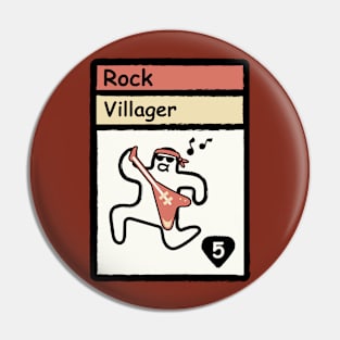 Rock Villager Pin