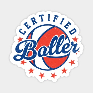 Certified Baller - Old School Basketball Magnet