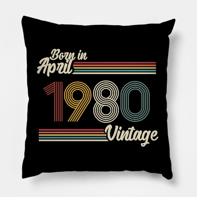 Vintage Born in April 1980 Pillow by Jokowow