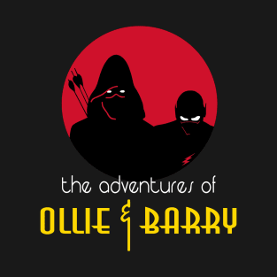 the adventures of Ollie and Barry T-Shirt