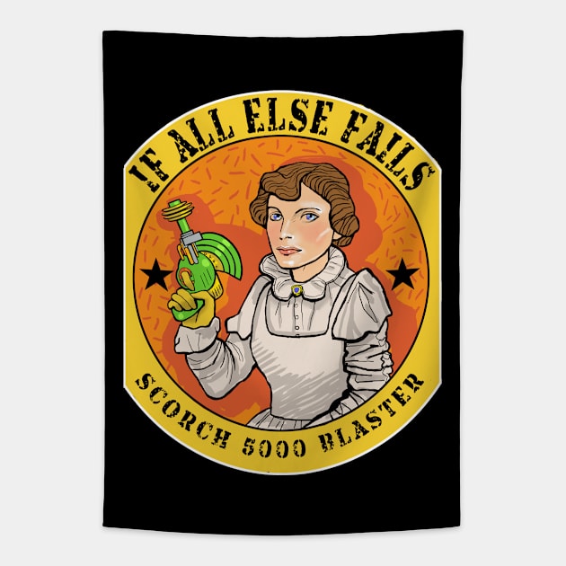 If all else fails - blaster weapon Tapestry by Cohort shirts