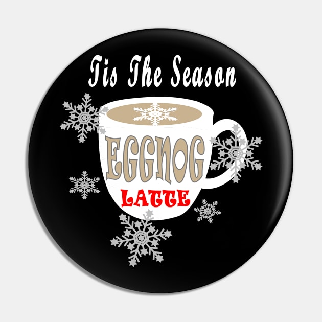 Eggnog Merry Christmas Tis The Season Snowflakes Pin by DesignFunk