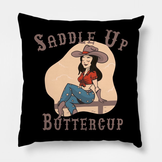 Saddle Up Buttercup, Pillow by JayD World