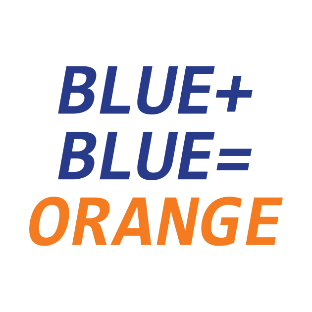 Blue + Blue = Orange by Broughy1322