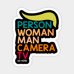 Person, Woman, Man, Camera, TV Cognitive Test 45 Anti Trump Magnet