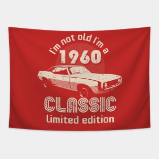 I'm Not Old I'm A Classic 1960 Vintage Birthday Tapestry