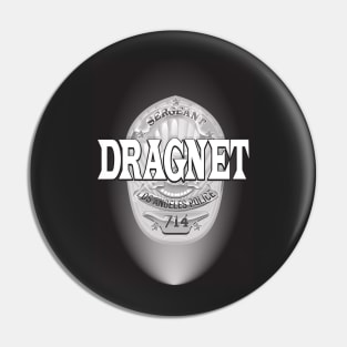 Dragnet Badge Pin