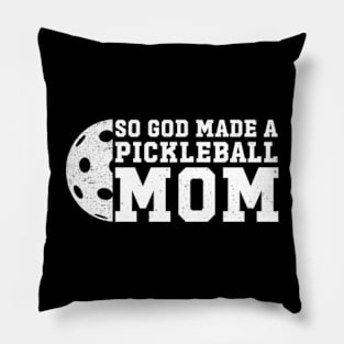 So God Made a Pickleball Mom Pillow