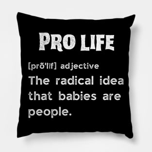 Pro life definition Pillow