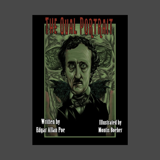 Edgar Allan Poe: The Oval Portrait by MontisEcho