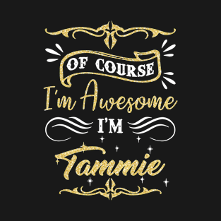 Of Course I Am Awsome I Am Fammie Awesome T-Shirt