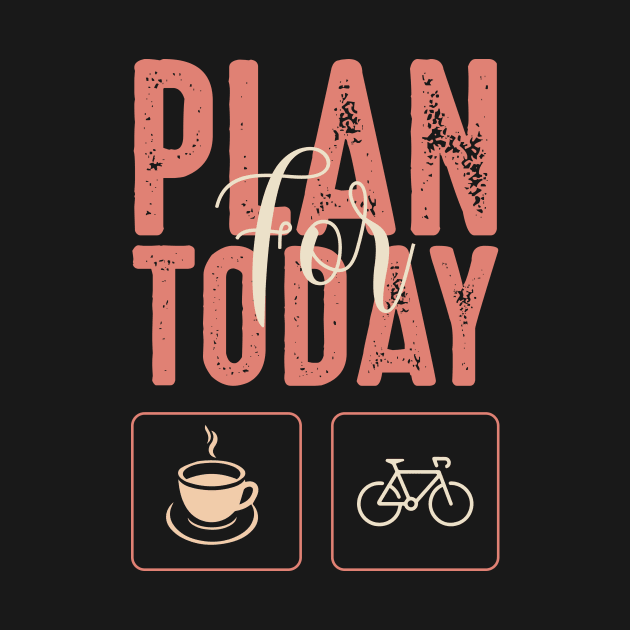 Plan for today. by omnia34