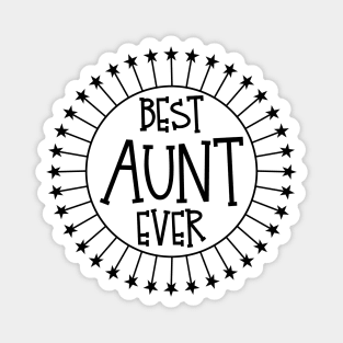 Best Aunt Ever Favorite Proud New Auntie Christmas Gift Idea print Magnet