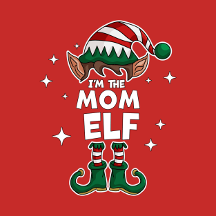 The Mom Elf - Funny Christmas Matching Family Group Xmas T-Shirt