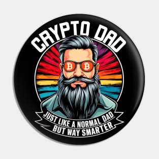 Crypto Dad Just Like a Normal Dad but Way smarter Pin