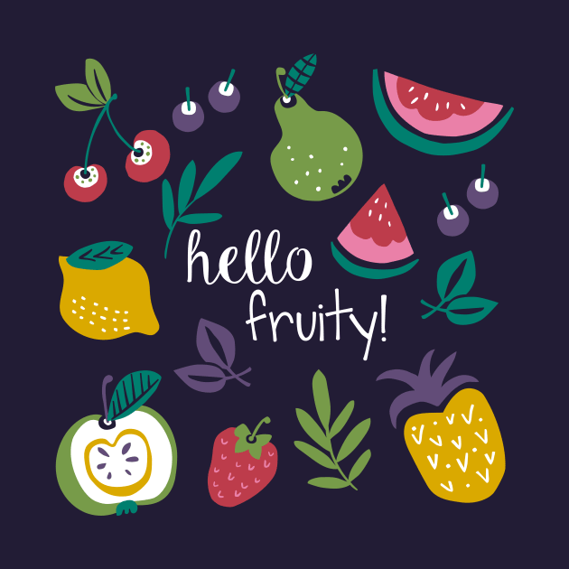 Hello Fruity by Anna Deegan