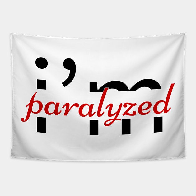 i'm paralyzed szöveges minta Tapestry by yourablestore