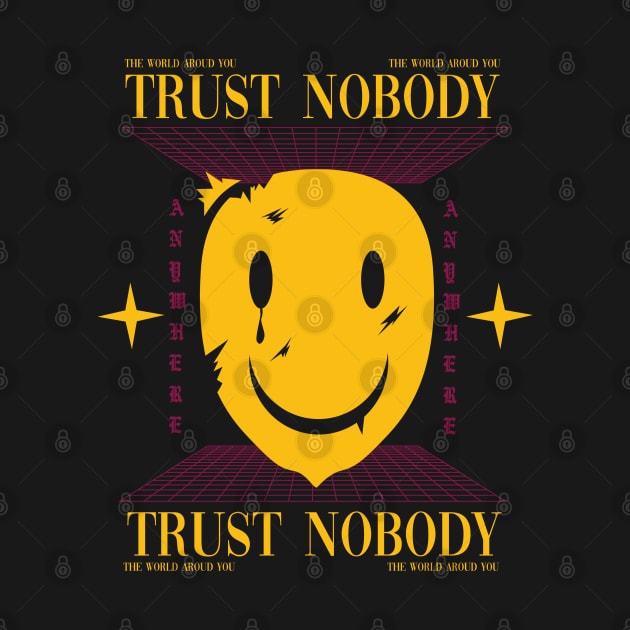Trust Nobody by OFM