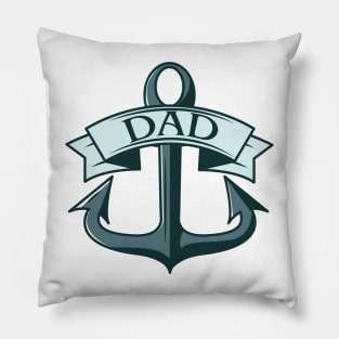 Dad Ships Anchor Pillow