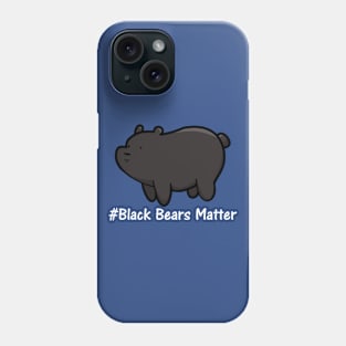 #BlackBearsMatter Phone Case