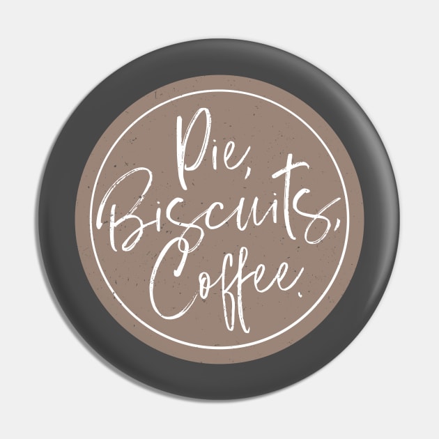 Pie, Biscuits, Coffee. Pin by ScottyWalters