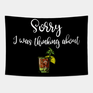 Sorry I Was Thinking About Bloody Marys Tapestry