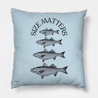 Size Matters- Striped Bass Pillow