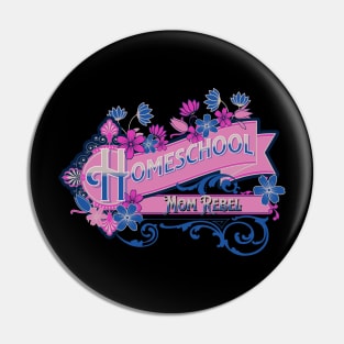 Homeschool Mom Rebel Vintage Label in Pink and Blue Pin