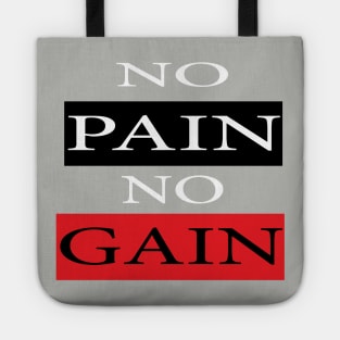 No Pain No Gain Tote