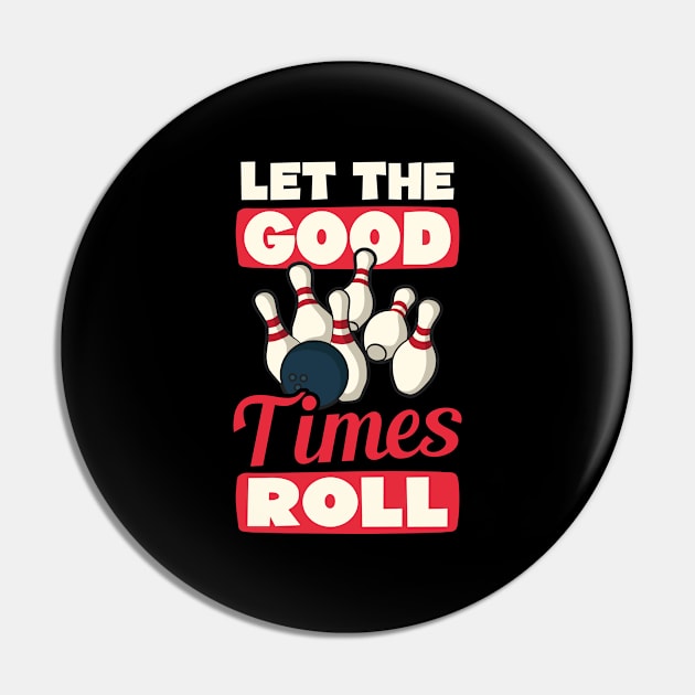 Bowling Shirt | Let The Good Times Roll Pin by Gawkclothing