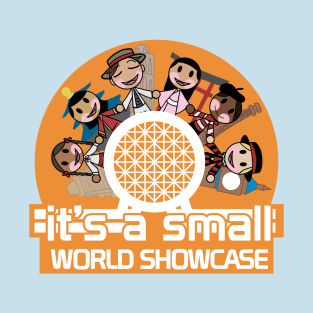 its a small world showcase T-Shirt