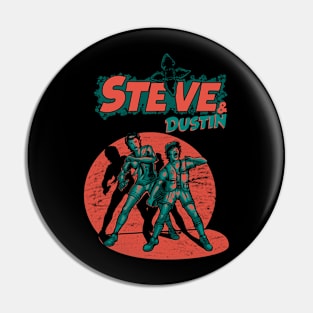 Steve & Dustin Pin