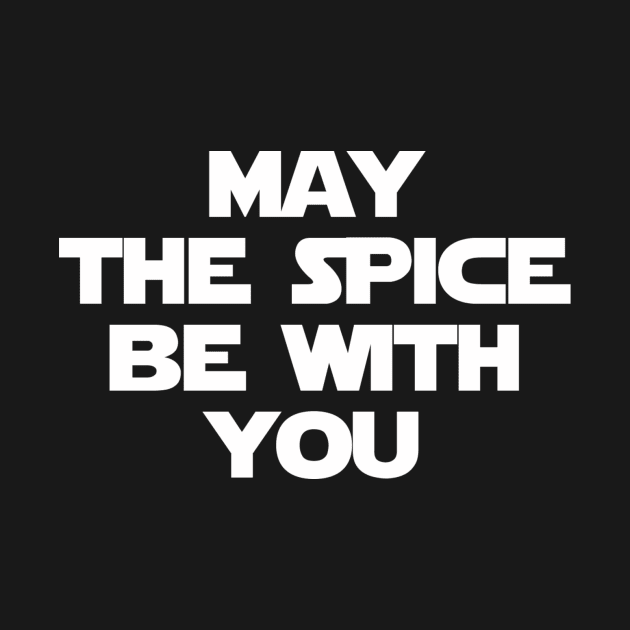 May The Spice Be With You by hotreviews