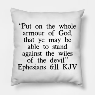 Ephesians 6:11 KJV Pillow