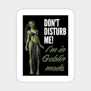 Don't disturb me! I'm in Golin mode Magnet