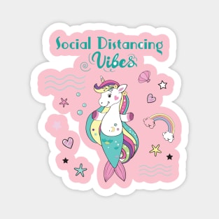 Social Distancing Vibes Mermaid Unicorn Magnet